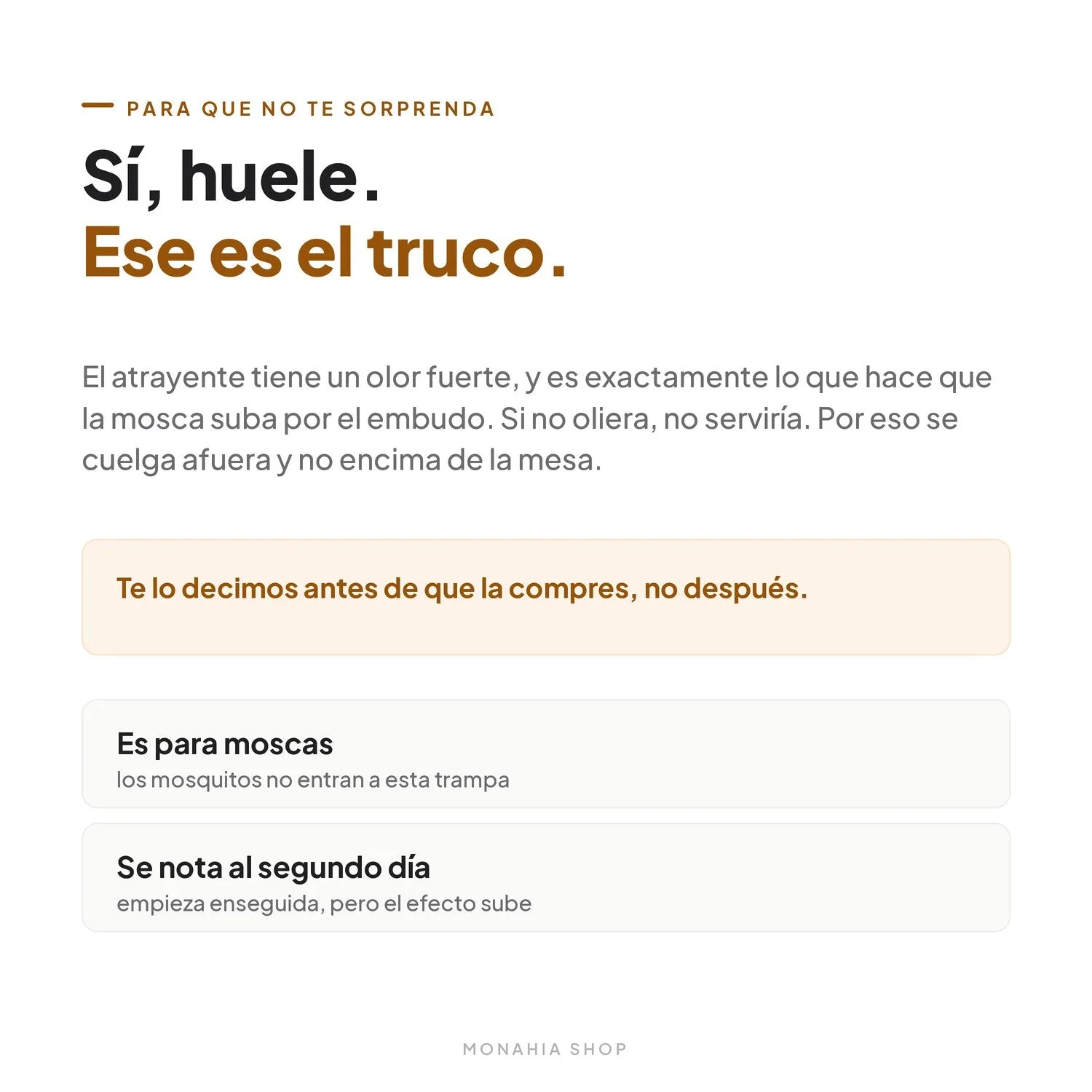 Lo que debes saber: el atrayente huele, es para moscas y no para mosquitos